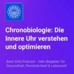 Chronobiologie-die-innere-Uhr-verstehen-und-optimieren