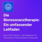 Best❍Info Podcast - Dein Begleiter für Gesundheit, Persönlichkeit & Lebensstil